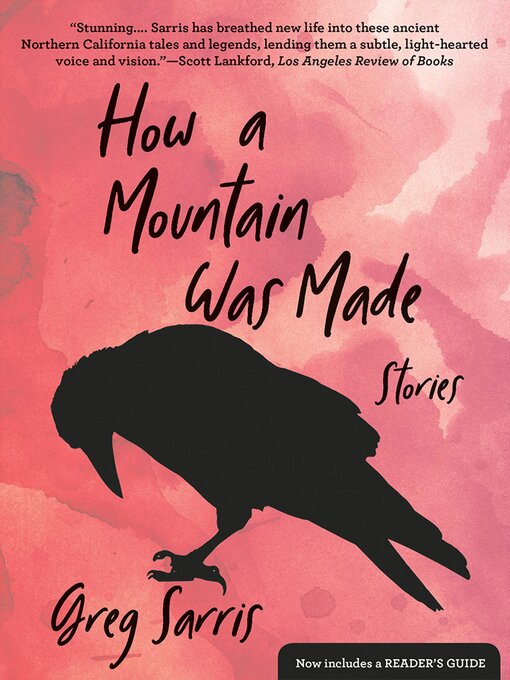 Title details for How a Mountain Was Made by Greg Sarris - Available